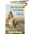 Give Your Heart to the Hawks: A Tribute to the Mountain Men