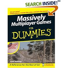Massively Multiplayer Games for Dummies (For Dummies)
