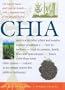 Chia: Rediscovering a Forgotten Crop of the Aztecs