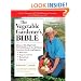 The Vegetable Gardener's Bible, 2nd Edition