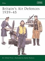 Britain's Air Defences: 1939-45 (Elite)