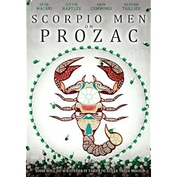 Scorpio Men on Prozac