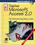 PC Learning Labs Teaches Microsoft Access 2 0