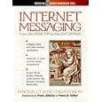 Internet Messaging: From the Desktop to the Enterprise