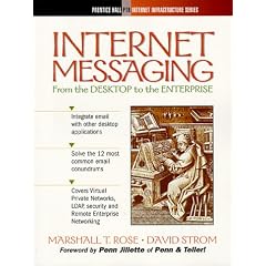 Internet Messaging: From the Desktop to the Enterprise