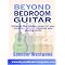 Books that compliment Beyond Bedroom Guitar