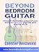 Beyond Bedroom Guitar by Spencer Westwood