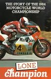 Review Duke Video  / Bike Grand Prix Review 1984 - 500cc - Lone Champion