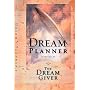 Dream Planner: Inspired by the Dream Giver