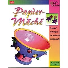 Paper-Mache (Crafts for Children Series)