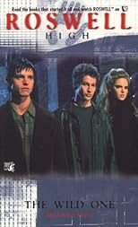 The Wild One (Roswell High No. 2)