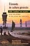 �l�ments de culture g�n�rale : 100 "colles" et sujets pour les pr�pas et les oraux des concours