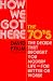 Book How We Got Here : The 70's--The Decade that Brought You Modern Life--For Better or Worse