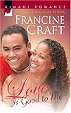 If Love Is Good To Me (Kimani Romance)
