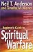 The Beginner's Guide to Spiritual Warfare: Using Your Spiritual Weapons, Defending Your Family, Recognizing Satan's Lies (Beginner's Guides (Servant))
