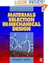 Materials Selection in Mechanical Design, Second Edition