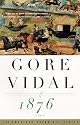 1876: A Novel (Vintage International)