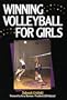 Winning Volleyball for Girls