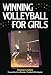Winning Volleyball for Girls