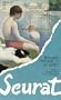 Georges Seurat: Point Counterpoint [VHS]