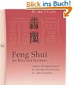 Feng Shui f�r B�ro und Business. Uraltes Erfolgswissen f�r die Berufswelt des 21. Jahrhunderts