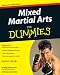 Mixed Martial Arts For Dummies