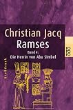 Ramses, Bd - 4 - Die Herrin von Abu Simbel (Gro&szlig;druck) - Christian Jacq