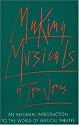Making Musicals: An Informal Introduction to the World of Musical Theater