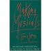 Making Musicals: Informal Introduction to the World of Musical Theatre