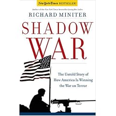 Shadow War: The Untold Story of How Bush is Winning the War on Terror