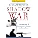 Shadow War: The Untold Story of How Bush is Winning the War on Terror