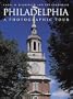 Philadelphia: A Photographic Tour (Photographic Tour (Random House))