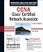 CCNA: Cisco Certified Network Associate Study Guide: Exam 640-801 (CCNA Study Guides)