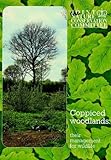 Coppiced woodlands : their management for wildlife
