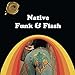Native Funk & Flash: An Emerging Folk Art