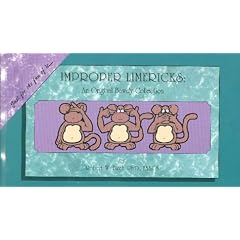 Improper Limericks: An Original Bawdy Collection