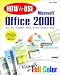 Books : How to Use Microsoft Office 2000 (How To Use)