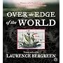 Over the Edge of the World (5/360): 5 Spoken Word Cds, 360 Minutes
