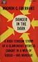 Danger in the Dark