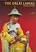 The Dalai Lamas: A Visual History