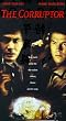 The Corruptor [VHS]