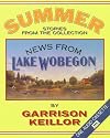 News from Lake Wobegon Summer
