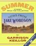 News from Lake Wobegon: Summer