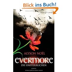 Evermore - Die Unsterblichen: Roman