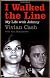 I Walked the Line: My Life with Johnny