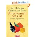 Anerkennen was ist: Gespr�che �ber Verstrickung und L�sung