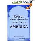 Click here to buy Reisen einiger Missionarien der Gesellschaft Jesu in Amerika:... by  Unknown Author.