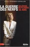 Revue Editions du Rocher  / La guerre des nerfs : 33 Ans, sclérose en plaques