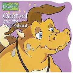Quetzal and the Cool School (Dragon Tales (Random House Paperback))
