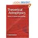 Theoretical Astrophysics: Volume 3, Galaxies and Cosmology